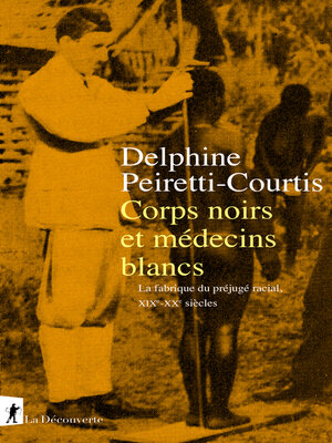 cover image of Corps noirs et médecins blancs